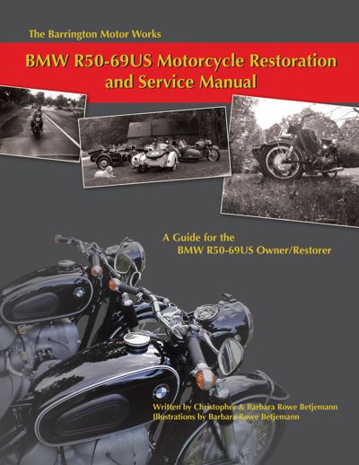 Barrington Motor Works BMW R50-69US Restoration & Service Manual